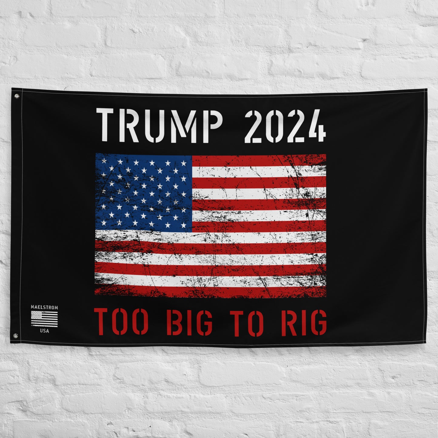 Too Big To Rig Flag