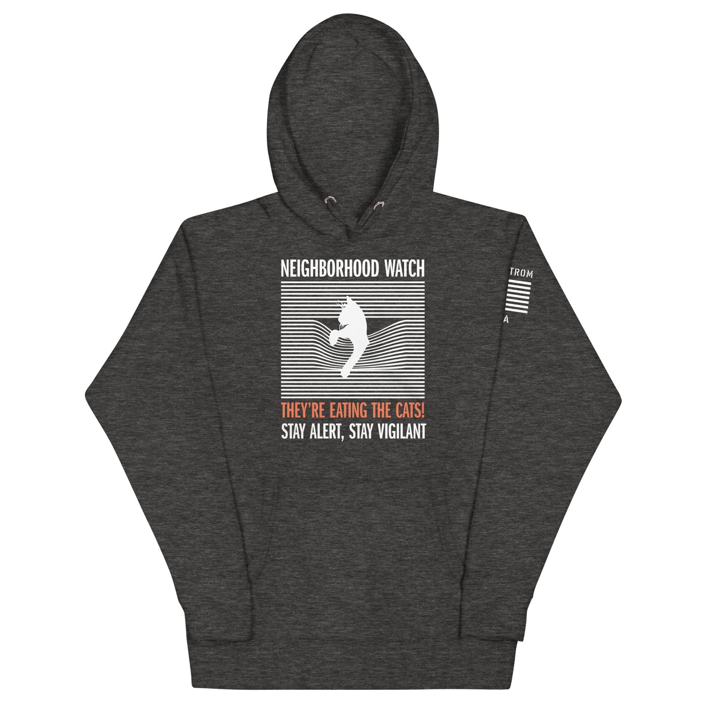 They're Eating The Cats! Hoodie