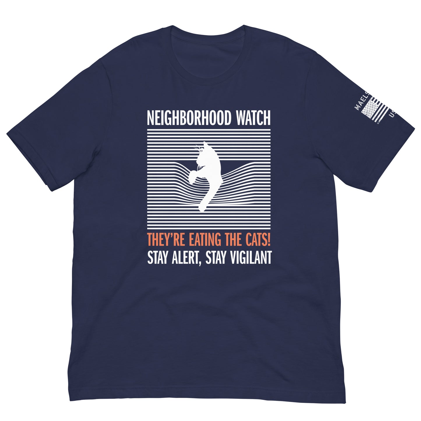 They're Eating The Cats! T-shirt