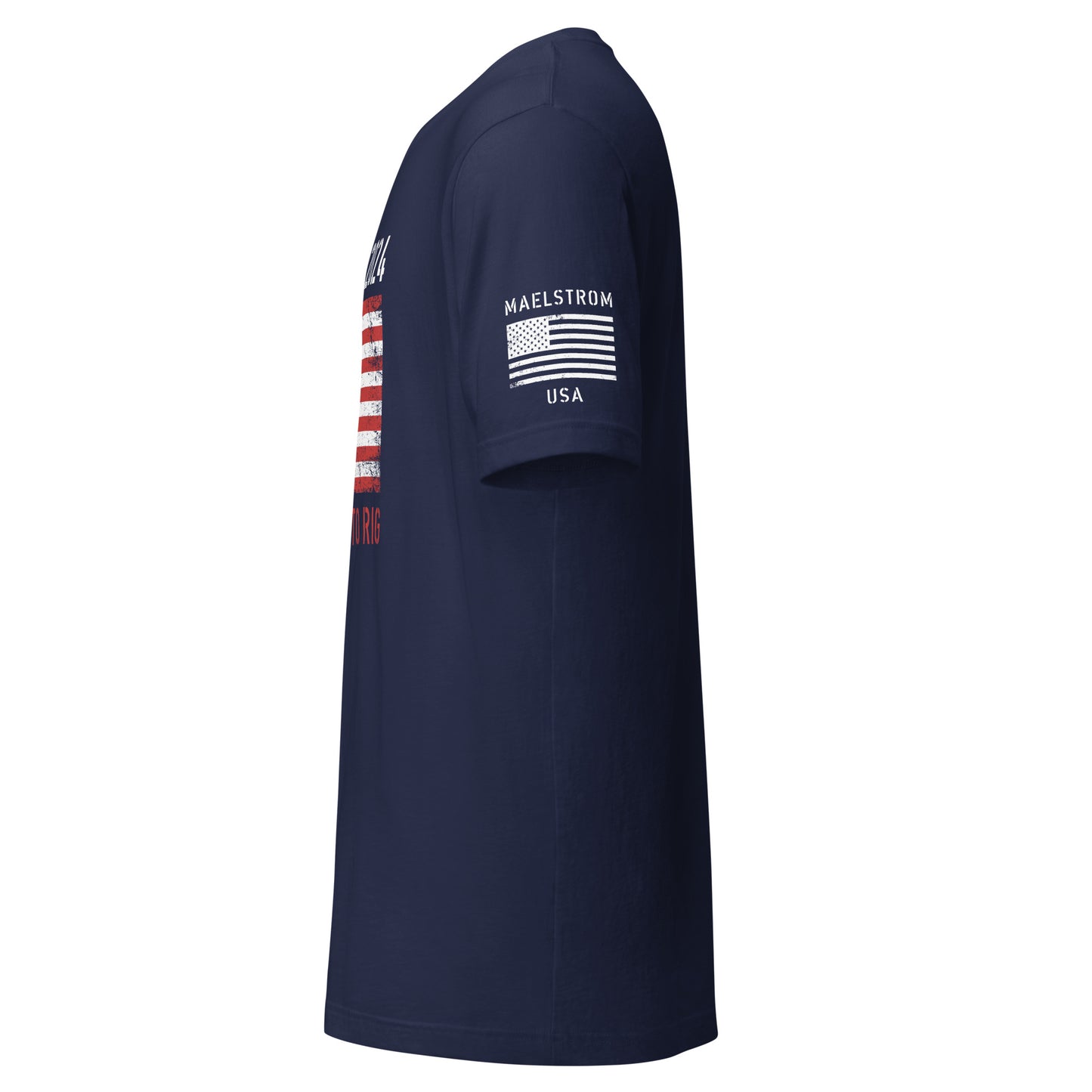 Too Big To Rig T-Shirt