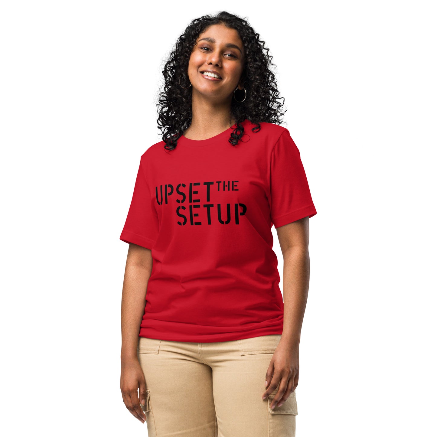 UPSET THE SETUP T-shirt